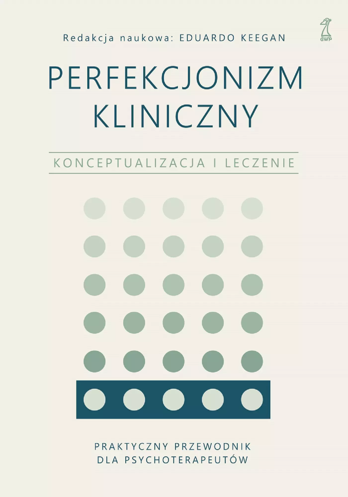 Perfekcjonizm kliniczny. Konceptualizacja i leczenie - Książki