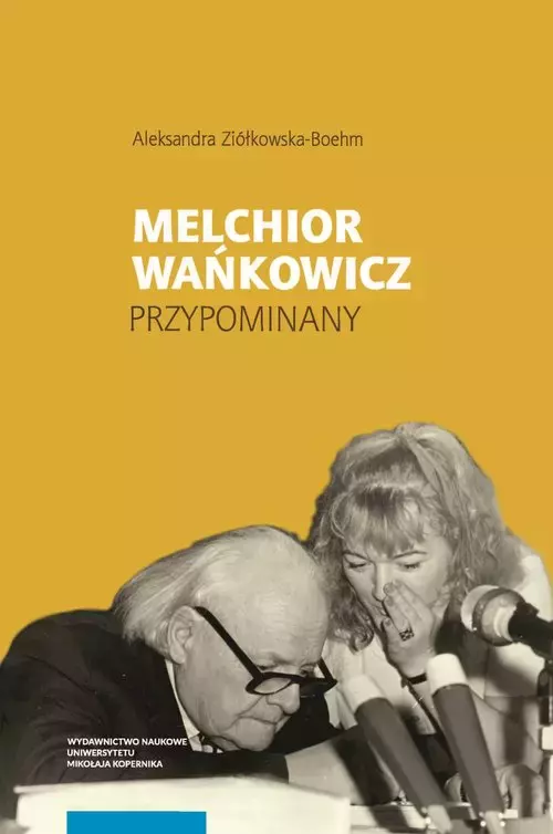 Melchior Wańkowicz - przypominany