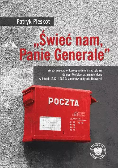 Świeć nam, Panie Generale