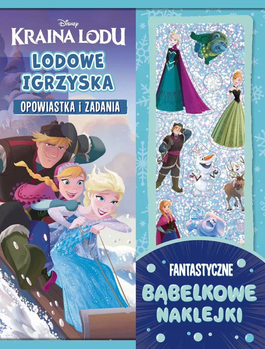 Lodowe igrzyska. Opowiastka i zadania. Fantastyczne bąbelkowe naklejki. Disney Kraina Lodu - Książki