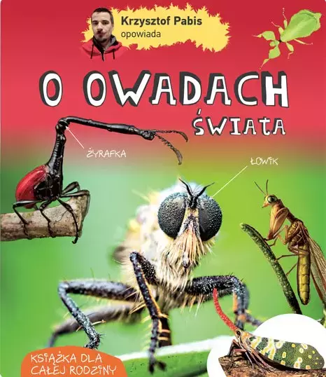 Krzysztof Pabis opowiada o owadach świata - Książki