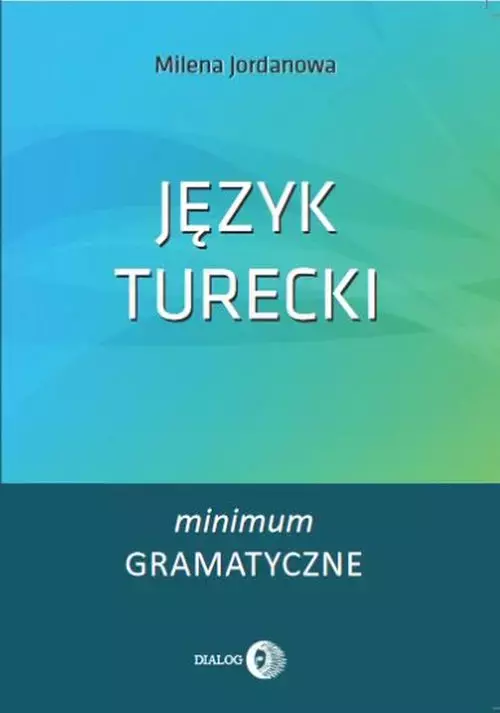 Język turecki. Minimum gramatyczne - Książki