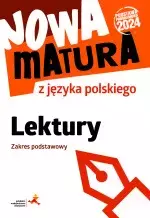 Nowa matura z języka polskiego lektury zakres podstawowy - Książki