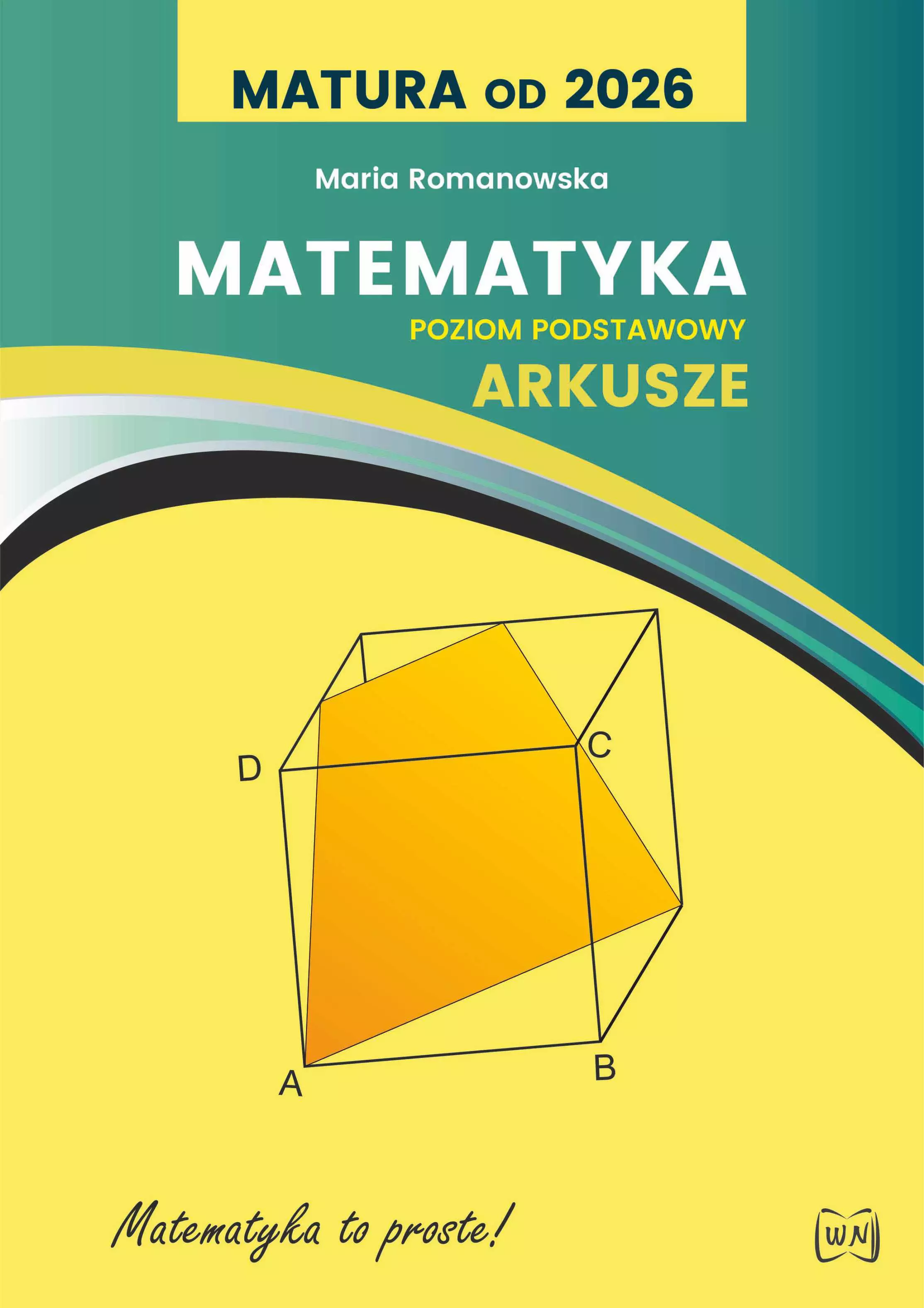 Matura od 2026. Matematyka. Arkusze. Poziom podstawowy - Książki