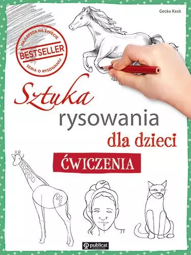 Sztuka rysowania dla dzieci. Ćwiczenia - Książki