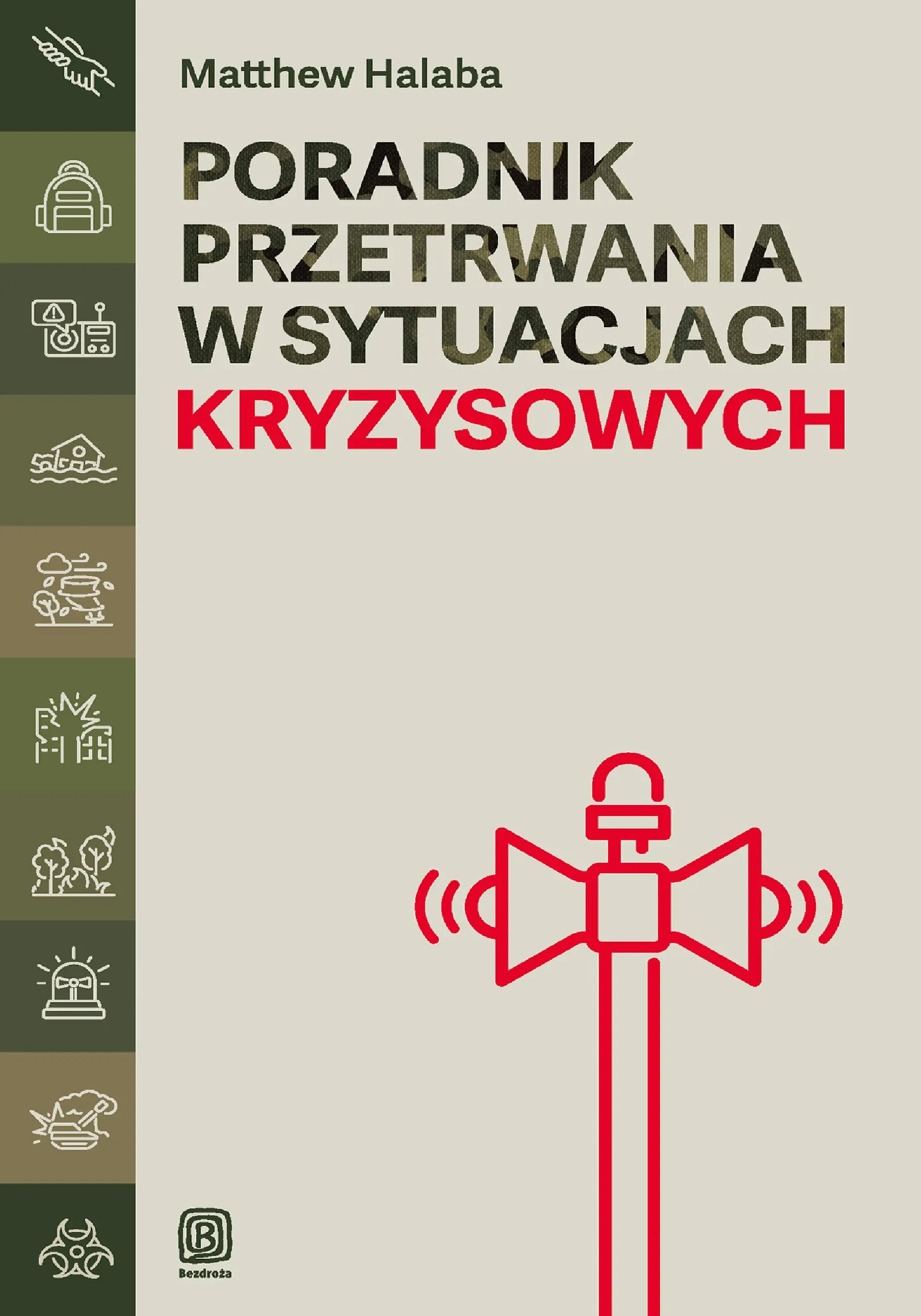 Poradnik przetrwania w sytuacjach kryzysowych - Książki