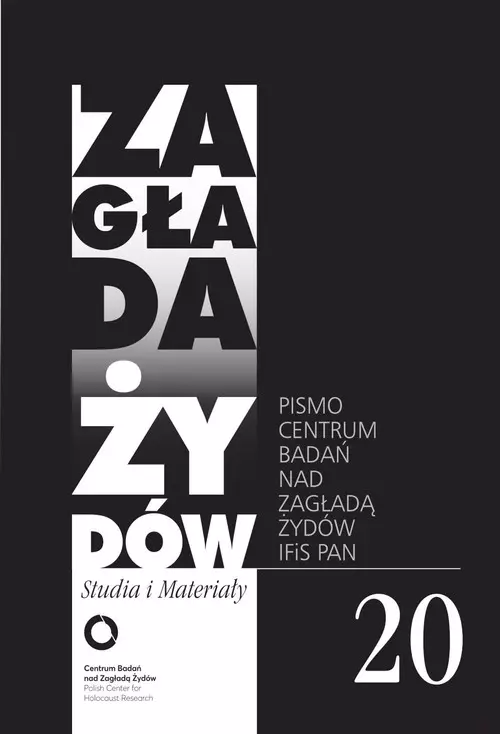 Zagłada Żydów Studia i Materiały nr 20 - Książki