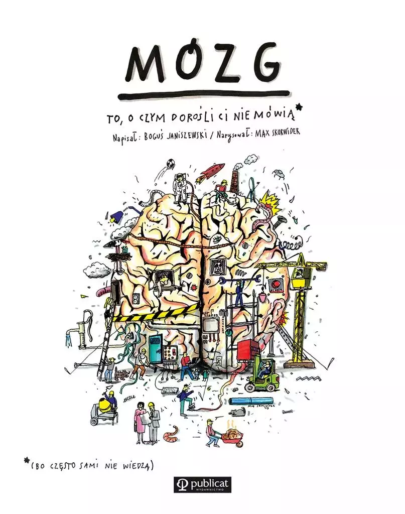 Mózg To, o czym dorośli Ci nie mówią - Książki