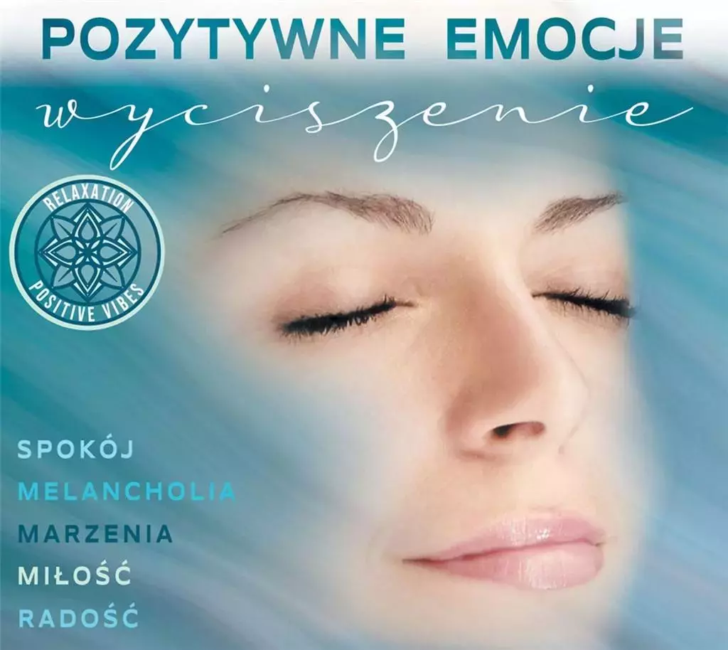 Pozytywne Emocje: Wyciszenie CD - Muzyka