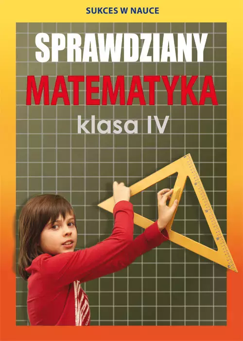 Sprawdziany. Matematyka. Klasa IV - Książki