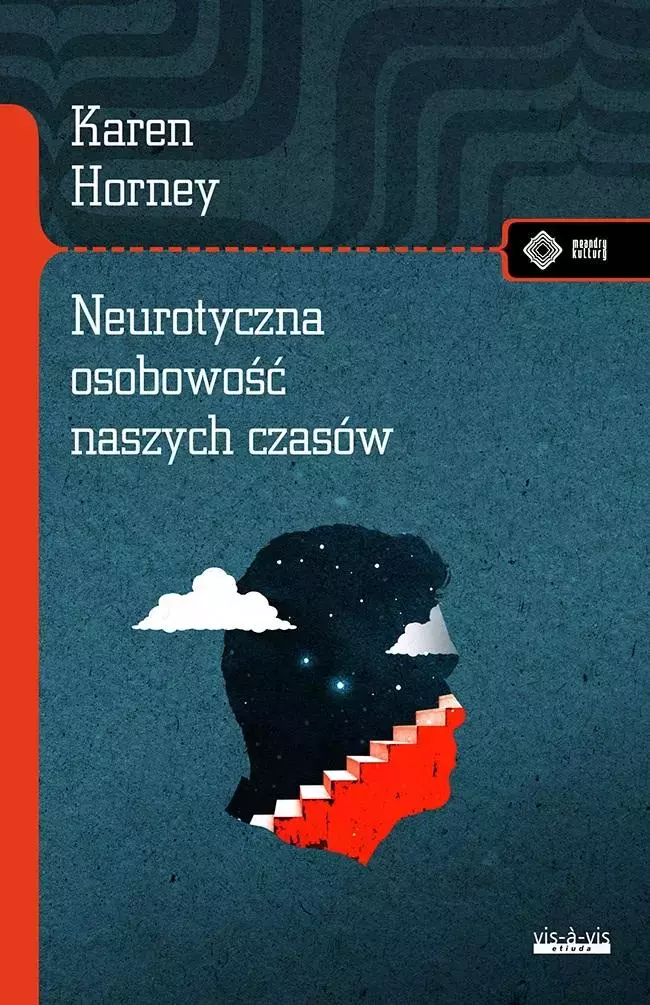 Neurotyczna osobowość naszych czasów - Książki