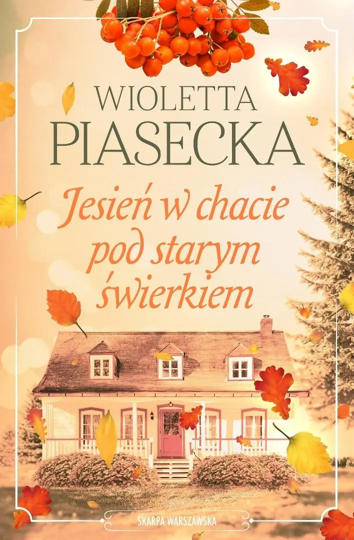Jesień w chacie pod starym świerkiem - Książki
