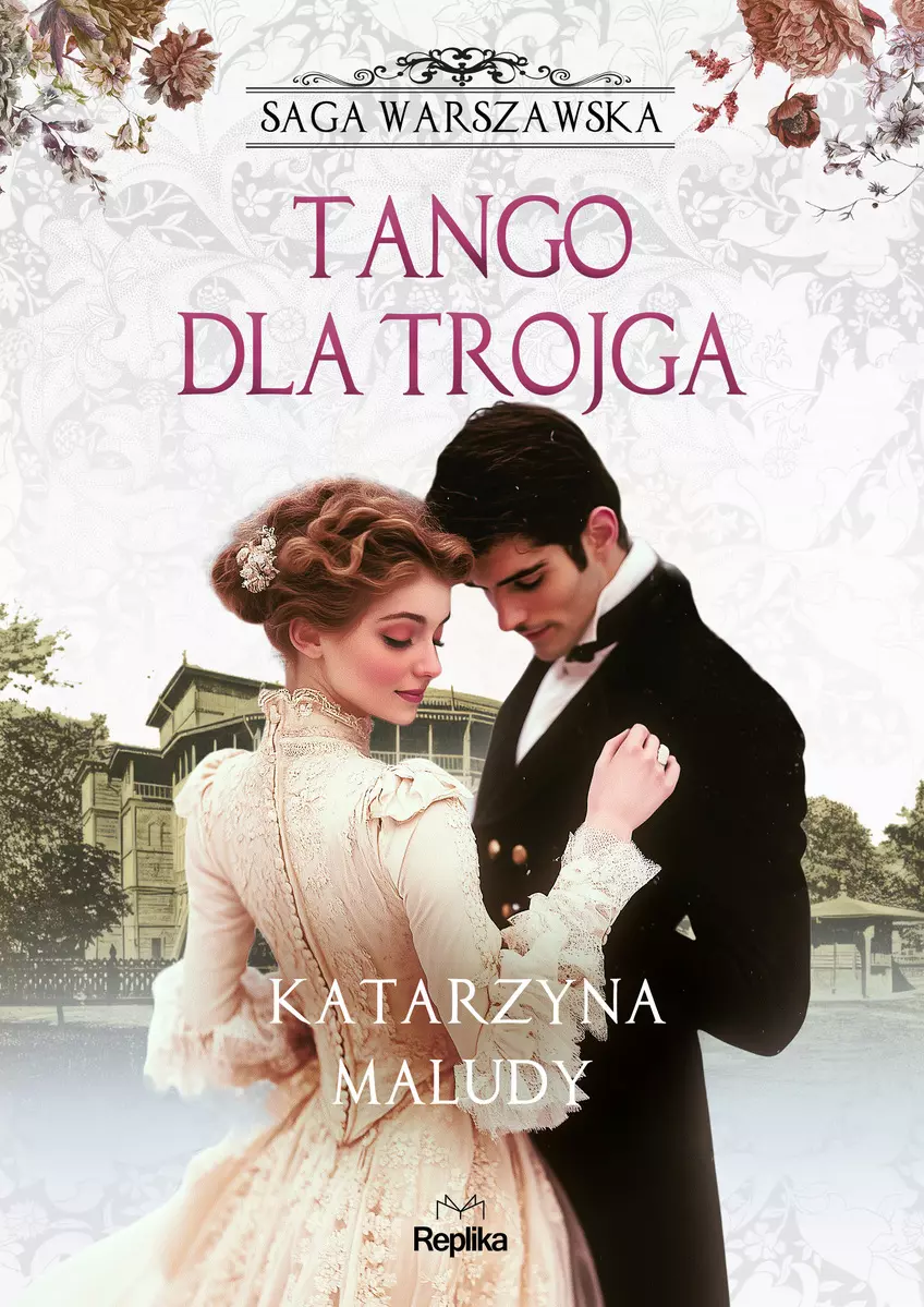 Saga warszawska. 6. Tango dla trojga. Saga warszawska, tom 6 - Książki