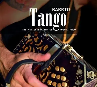 The New Generation of Nuevo Tango CD - Audiobooki