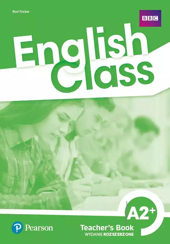 English Class A2+. Książka nauczyciela + kod do ActiveTeach. Nowe wydanie