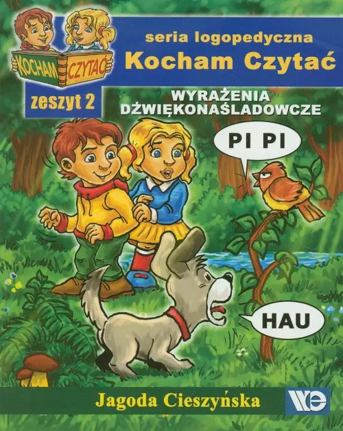 Kocham Czytać. Zeszyt 2. Wyrażenia dźwiękonaśladowcze - Książki