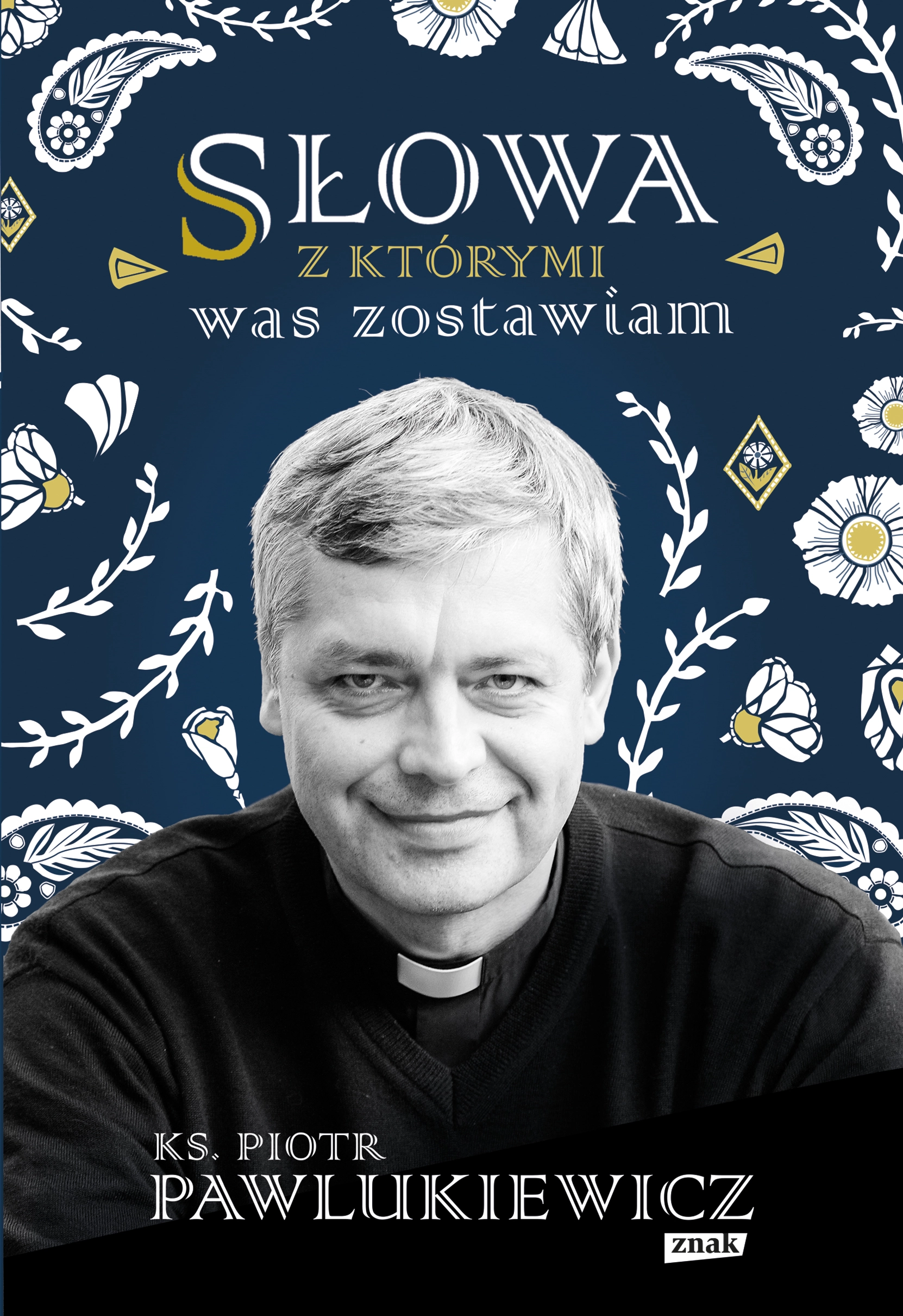Słowa, z którymi was zostawiam - Książki