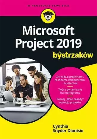Microsoft Project 2019 dla bystrzaków - Książki