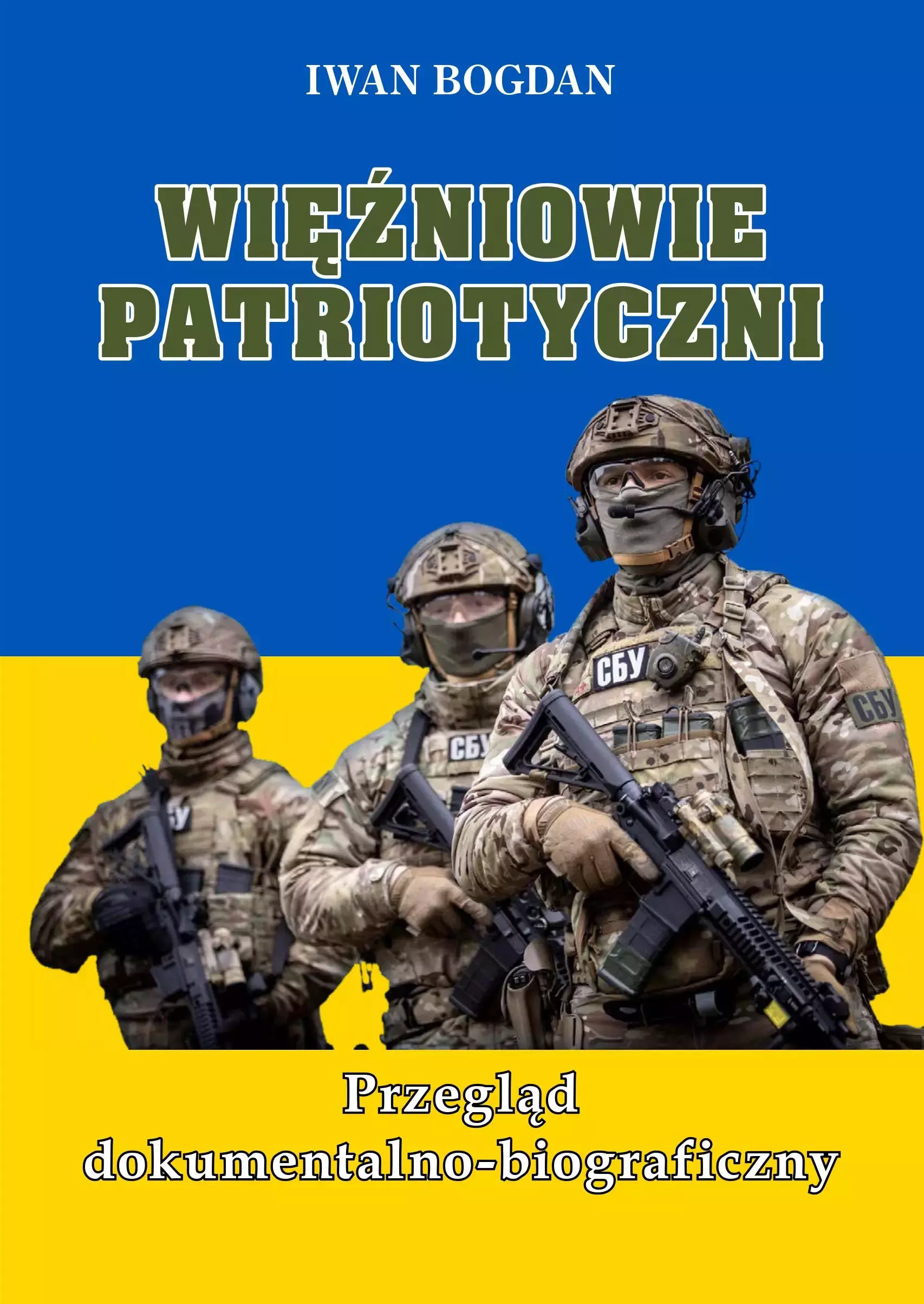 Więźniowie patriotyczni. Przegląd dokumentalno-biograficzny - Książki