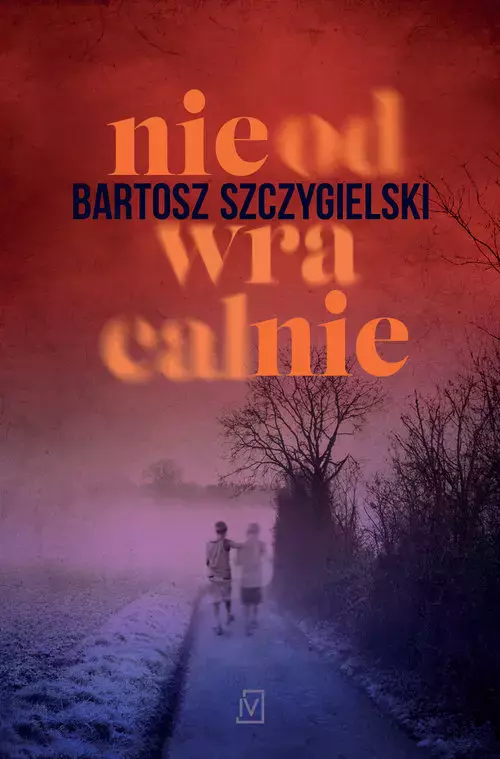 Nieodwracalnie - Książki