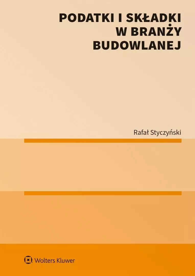 Podatki i składki w branży budowlanej - Książki