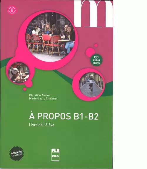 A propos B1-B2 Livre de l'eleve + CD - Książki