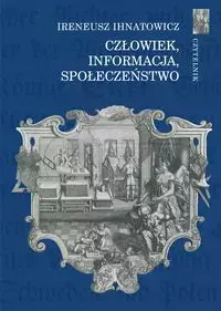 Człowiek, informacja, społeczeństwo - Książki