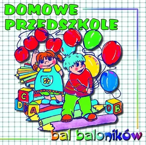 Domowe Przedszkole. Bal baloników, CD - Muzyka