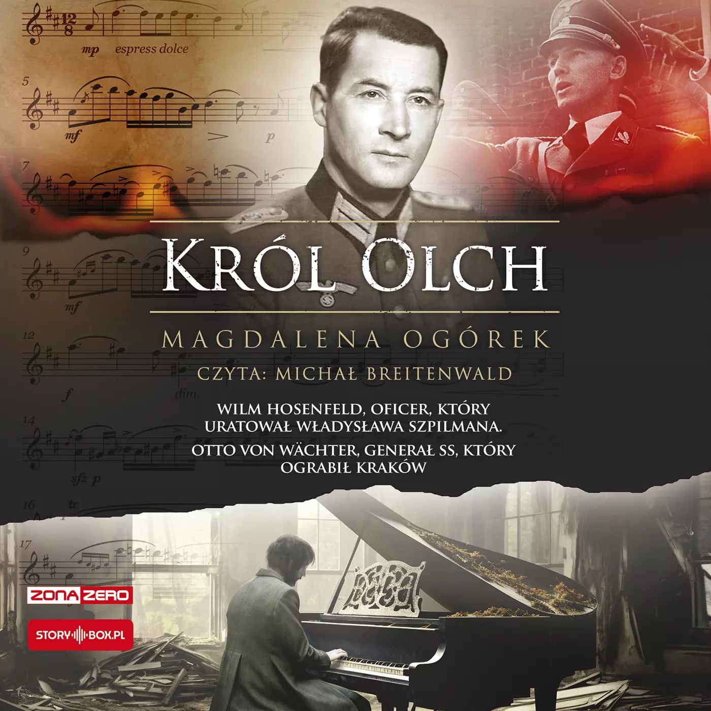 CD MP3 Król Olch. Wilm Hosenfeld, oficer, który uratował Władysława Szpilmana. Otto von Wächter, generał SS, który ograbił Kraków - Audiobooki