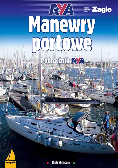 Manewry portowe. Podręcznik RYA - Książki