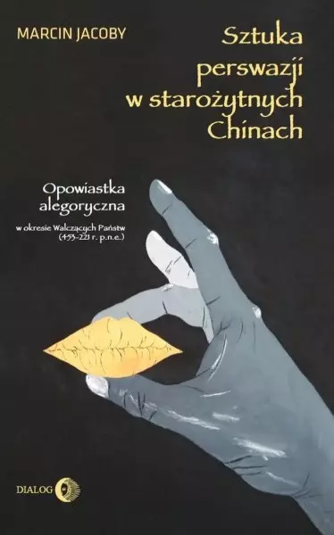 Sztuka perswazji w starożytnych Chinach - Książki