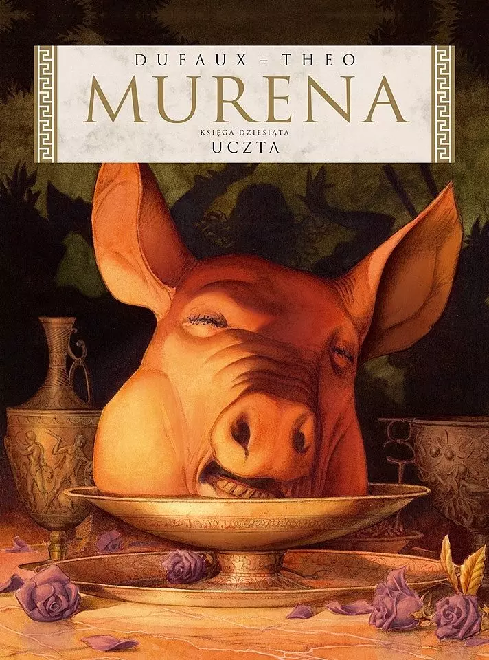 Murena. Księga 10. Uczta
