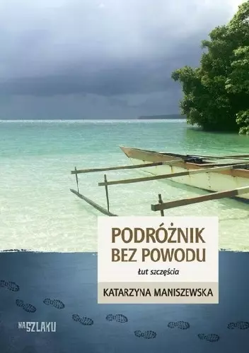 Podróżnik bez powodu. Łut szczęścia - Książki