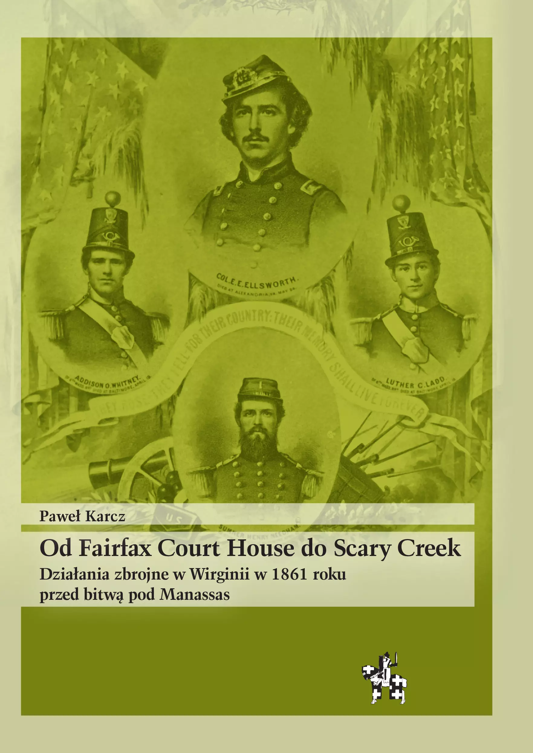 Od Fairfax Court House do Scary Creek. Działania zbrojne w Wirginii w(01)