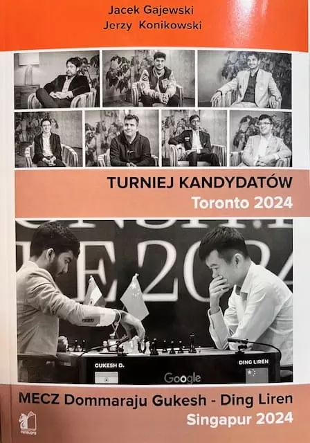 Turniej kandydatów Toronto 2024. Mecz Dommaraju Gukesh-Ding Liren. - Książki