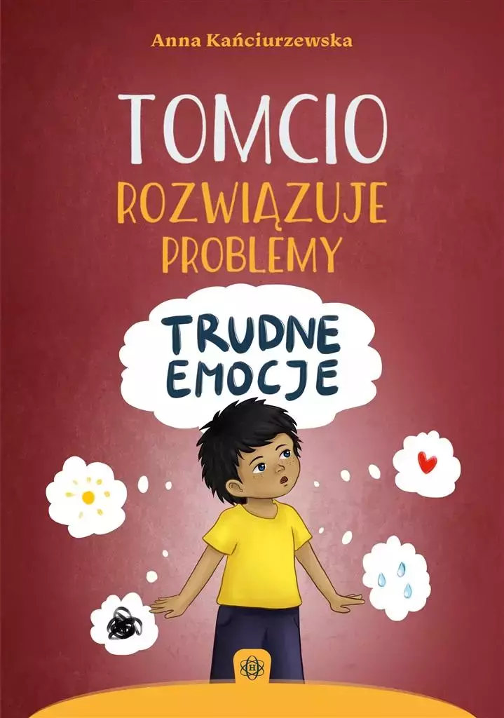Tomcio rozwiązuje problemy Trudne emocje - Książki