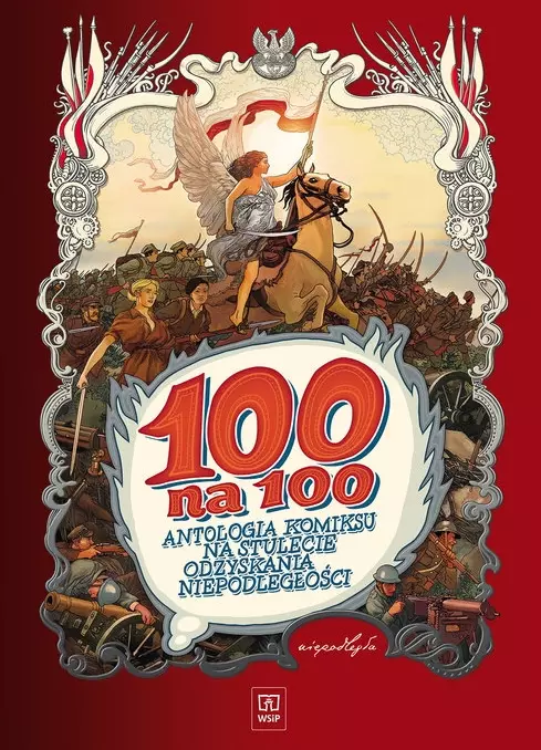 100 na 100. Antologia komiksu na stulecie odzyskania niepodległości - Książki