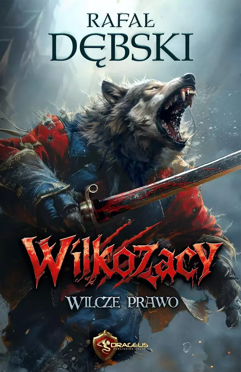 Wilcze Prawo. Cykl Wilkozacy. Tom 1 - Książki