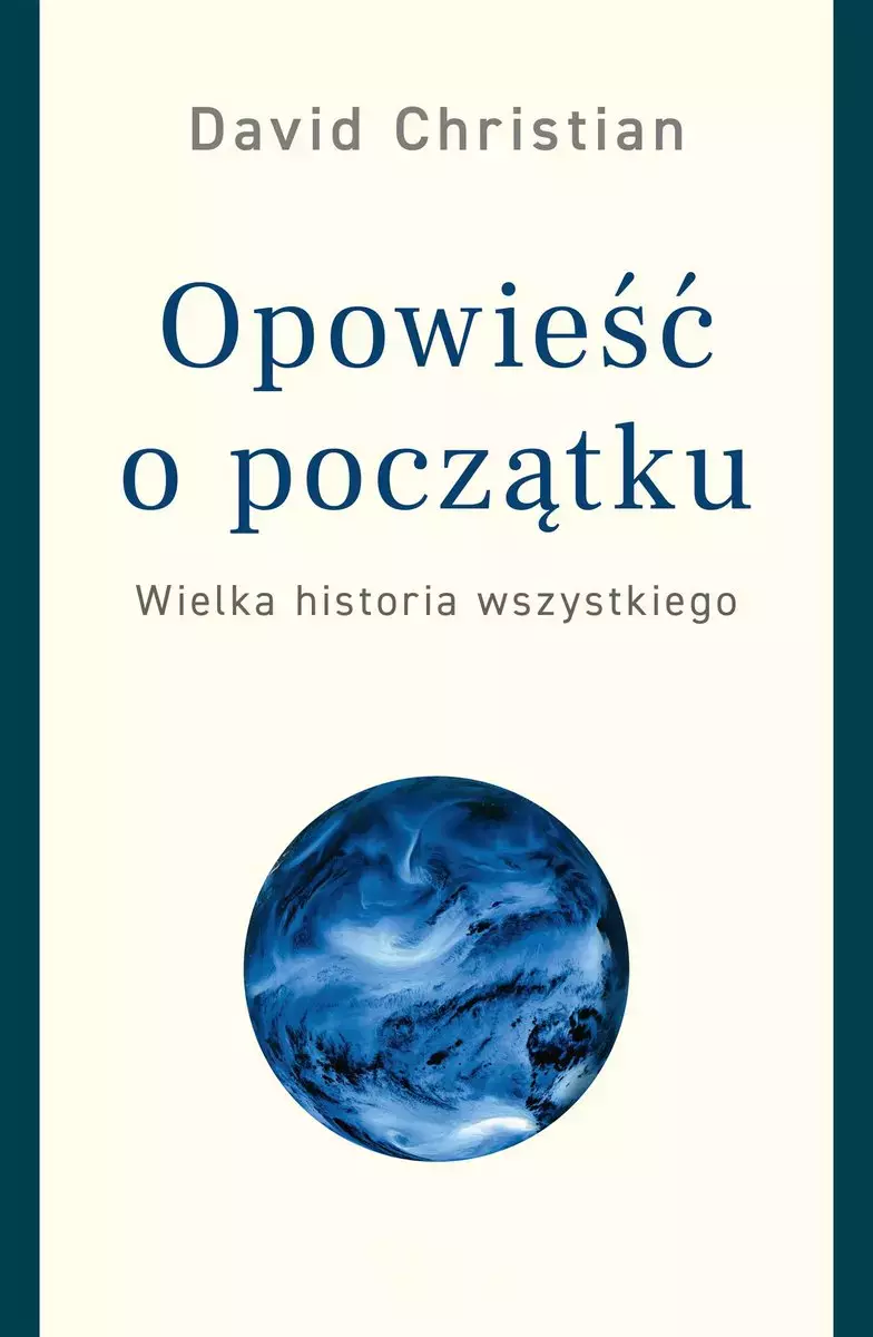 Opowieść o początku. Wielka historia wszystkiego - Książki