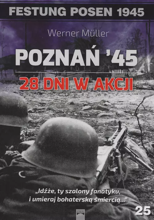 Poznań '45. 28 dni w akcji - Książki