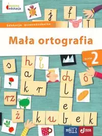 Owocna edukacja. Mała ortografia. Klasa 2 - Książki