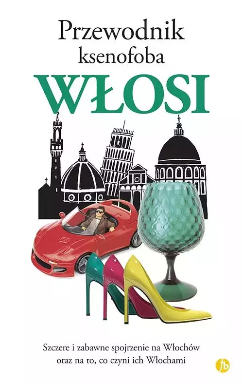 Przewodnik ksenofoba Włosi - Książki