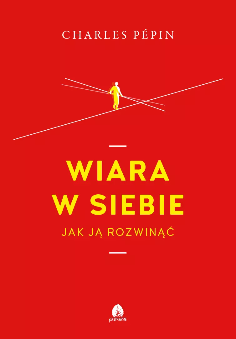 Wiara w siebie. Jak ją rozwinąć