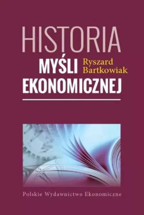 Historia myśli ekonomicznej, wydanie III - Książki