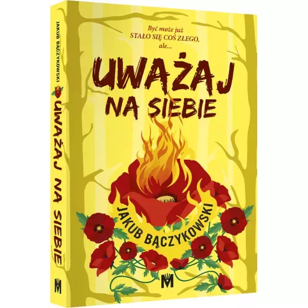 Uważaj na siebie