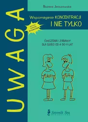 UWAGA. Wspomaganie koncentracji i nie tylko