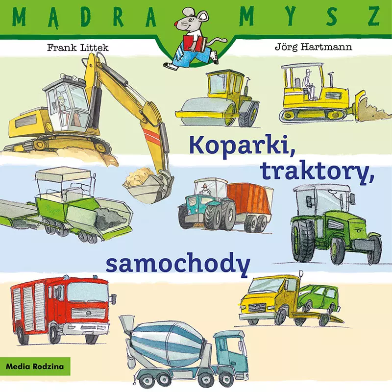Mądra Mysz. Koparki, traktory, samochody - Książki