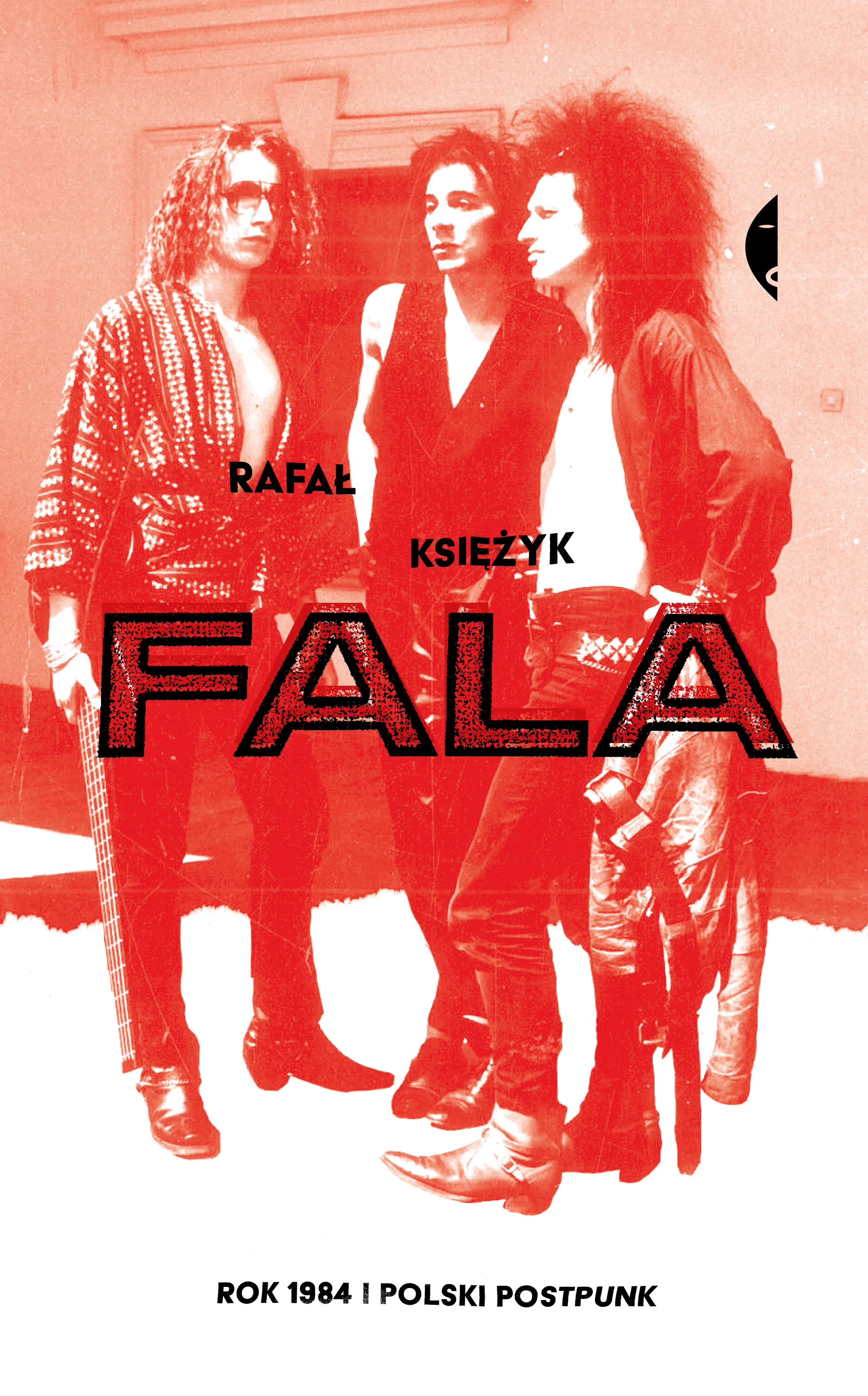 Fala. Rok 1984 i polski postpunk - Książki