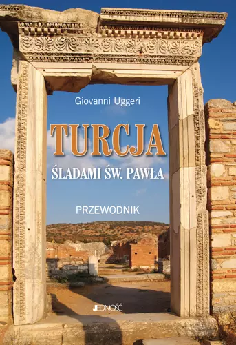 Turcja śladami św. Pawła. Przewodnik - Książki