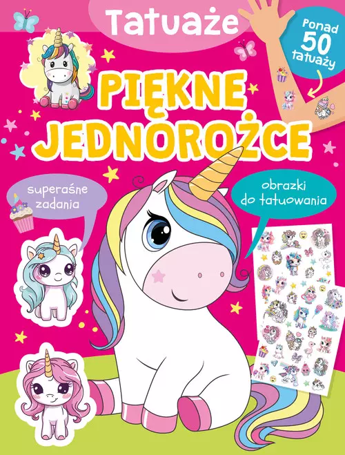 Tatuaże. Piękne jednorożce - Książki